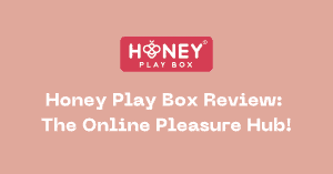 Honey Play Box Review