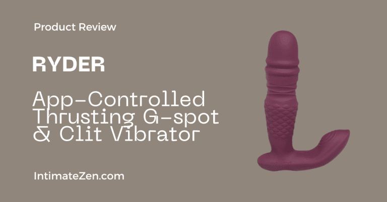 RYDER App-Controlled Thrusting G-spot & Clit Vibrator Review