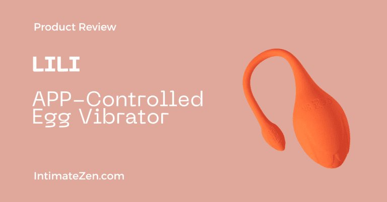 LILI APP-Controlled Egg Vibrator Review